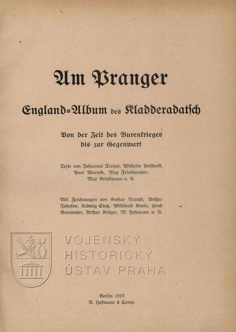 TROJAN, Johannes [et al.]. Am Pranger : England-Album des Kladderadatsch : von der Zeit des Burenkrieges bis zur Gegenwart.