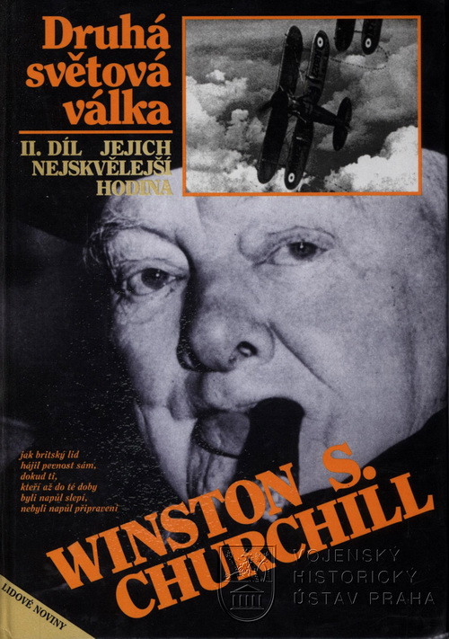 CHURCHILL, Winston. Druhá světová válka.