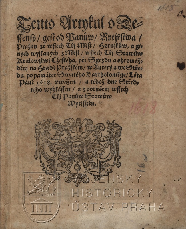 Tento Artykul o Deffensy, gest od Panůw, Rytjřstwa, Pražan ze wssech Třj Měst, Hornjkůw, a jiných wyslaných z Měst, wssech Třj Stawůw Králowstwj Cžeského …