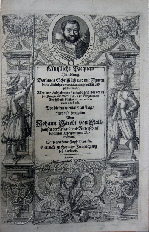 WALLHAUSEN, Johann Jacobi von. Künstliche Picquen-Handlung.