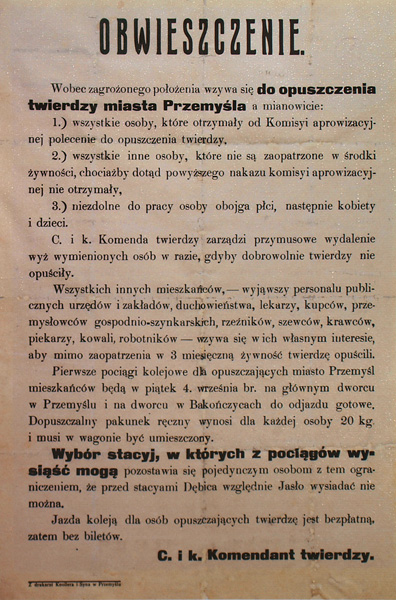 Vyhláška velitele pevnosti reagovala na narůstající hrozbu obklíčení a včas vyzývala obyvatelstvo Přemyšlu k opuštění města. První vlaky byly přistaveny 4. září 1914.
