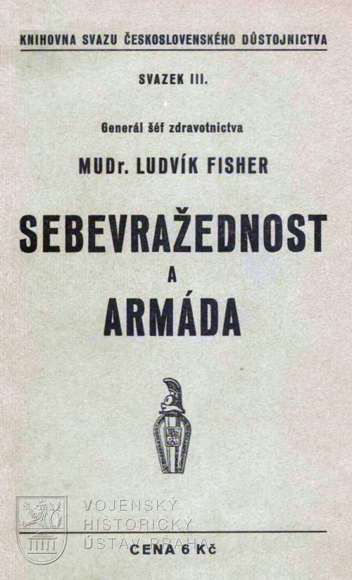 FISHER, Ludvík. Sebevražednost a armáda