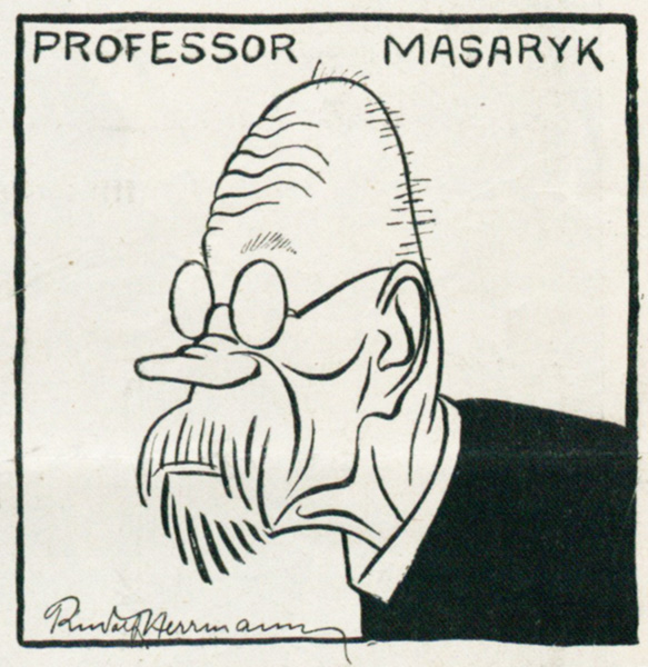 Jako směšného starce, pošetilého pana profesora, tak viděl na konci roku 1915 karikaturista z vídeňského Die Muskete čelního představitele československého odbojového hnutí.