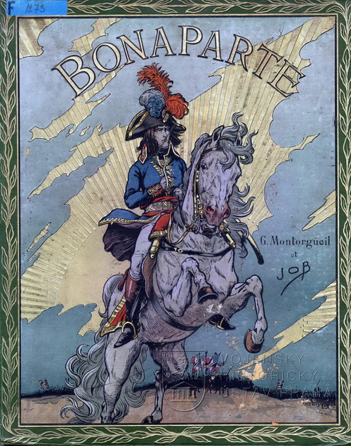 MONTORGUEIL, Georges. Bonaparte