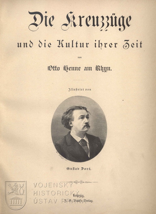 HENNE am RHYN, Otto. Die Kreuzzüge und Kultur ihrer Zeit.