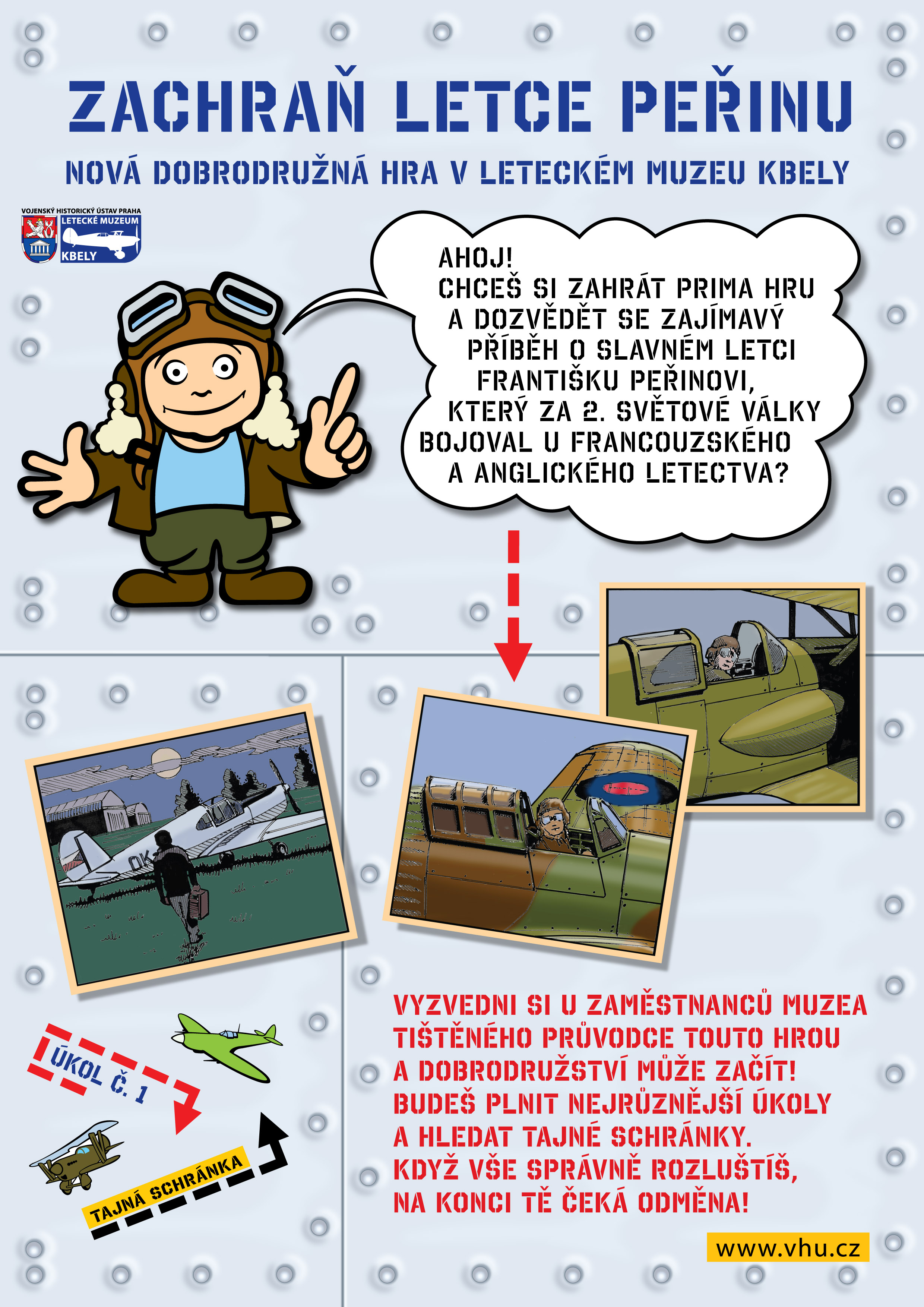 Nová dobrodružná hra v Leteckém muzeu Kbely