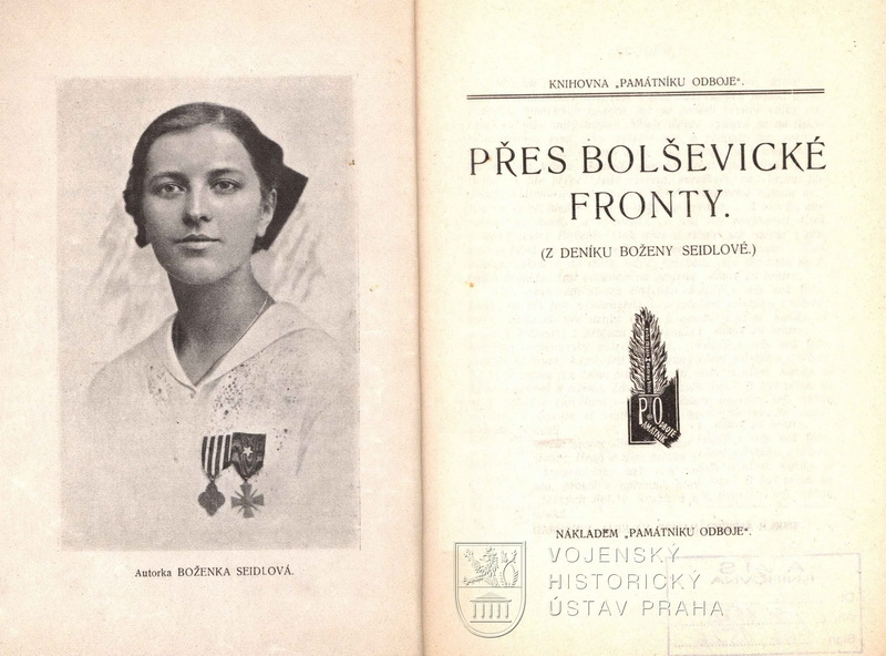 SEIDLOVÁ, Božena. Přes bolševické fronty : (z deníku Boženy Seidlové)