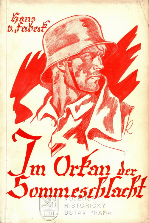 FABECK, Hans von. Im Orkan der Sommeschlacht.