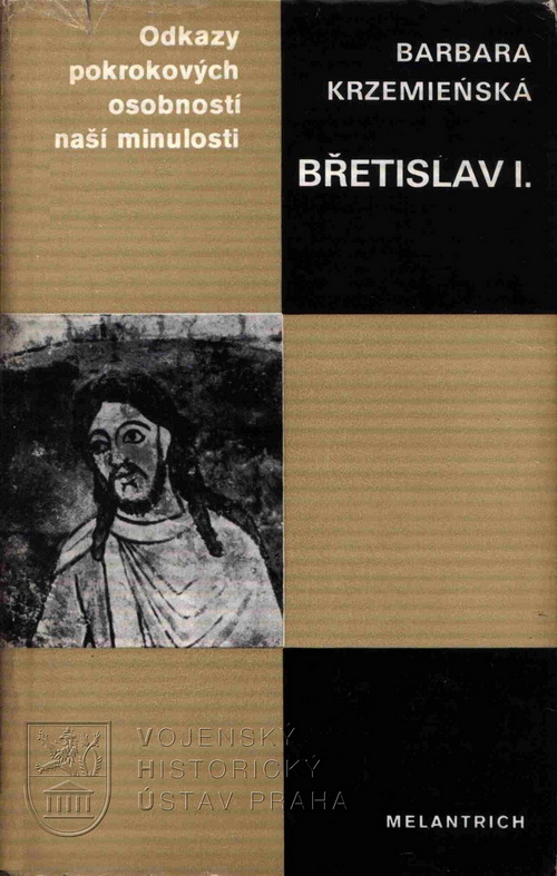 KRZEMIEŇSKÁ, Barbara. Břetislav I.