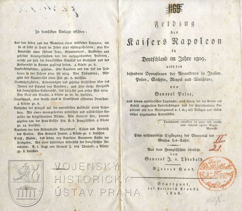 PELET, Jean Jacques. Feldzug des Kaisers Napoleon in Deutschland im Jahre 1809
