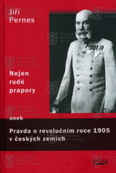 PERNES, Jiří. Nejen rudé prapory