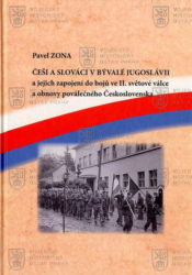 ZONA, Pavel. Češi a Slováci v bývalé Jugoslávii …