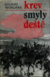 WONDRÁK, Eduard. Krev smyly deště