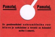 Český občan se mohl pravdu o vývoji válečné situace v zahraničí dozvědět jen s rizikem trestu smrti…

