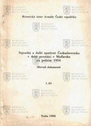 Vojenská a další opatření Československa v době povstání v Maďarsku na podzim 1956