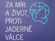 Plakát Světového shromáždění za mír a život proti jaderné válce, které se konalo v roce 1983 v Praze