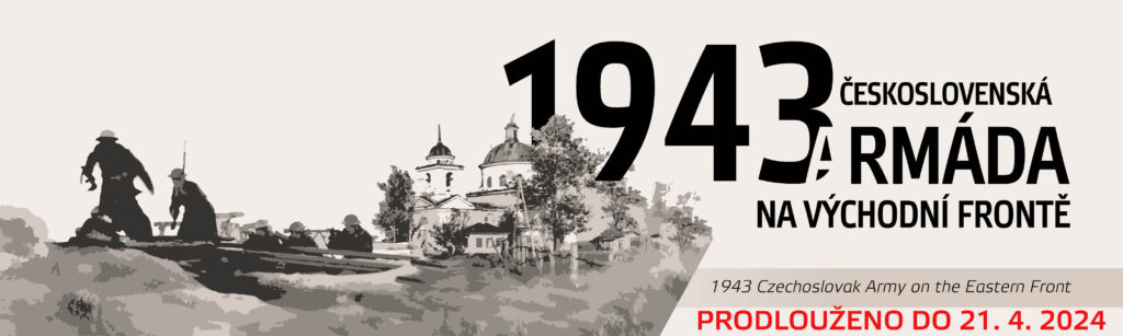 Výstava o událostech roku 1943 na východní frontě prodloužena do 21. 4. 2024