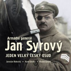 Křest knihy – Armádní generál Jan Syrový – jeden velký český osud