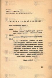 První projev armádního generála Ludvíka Krejčího, který také přečetl projev italského vojenského attaché. In memoriam brigádního generála PhDr. Antonína Basla