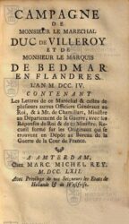 Campagne de Monsieur le Marechal Duc de Villeroy et de Monsieur le marquis De Bedmar en Flandres