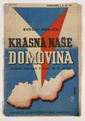 Rudolf Obruča, Krásná naše domovina, kolem 1936