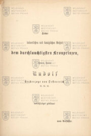 Věnování knihy korunnímu princi Rudolfovi. DUDÍK, Beda. Erinnerungen aus dem Feldzuge 1866 in Italien.