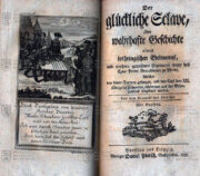 Titulní list a frontispis přivázaného druhého titulu Der glückliche Sklave. Leben und Thaten Sr. königlichen Hoheit Herzog Carls von Lothringen.