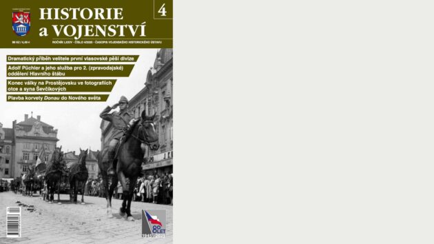 Vyšlo čtvrté letošní číslo Historie a vojenství s hlavní studií o československém důstojníkovi vojenské zpravodajské služby OBZ Adolfu Püchlerovi
