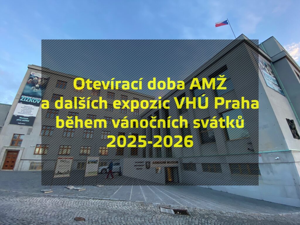 Otevírací doba Armádního muzea Žižkov a dalších expozic VHÚ Praha během vánočních svátků