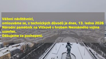 Mimořédné uzavření Národního památníku na Vítkově s hrobem Neznámého vojína