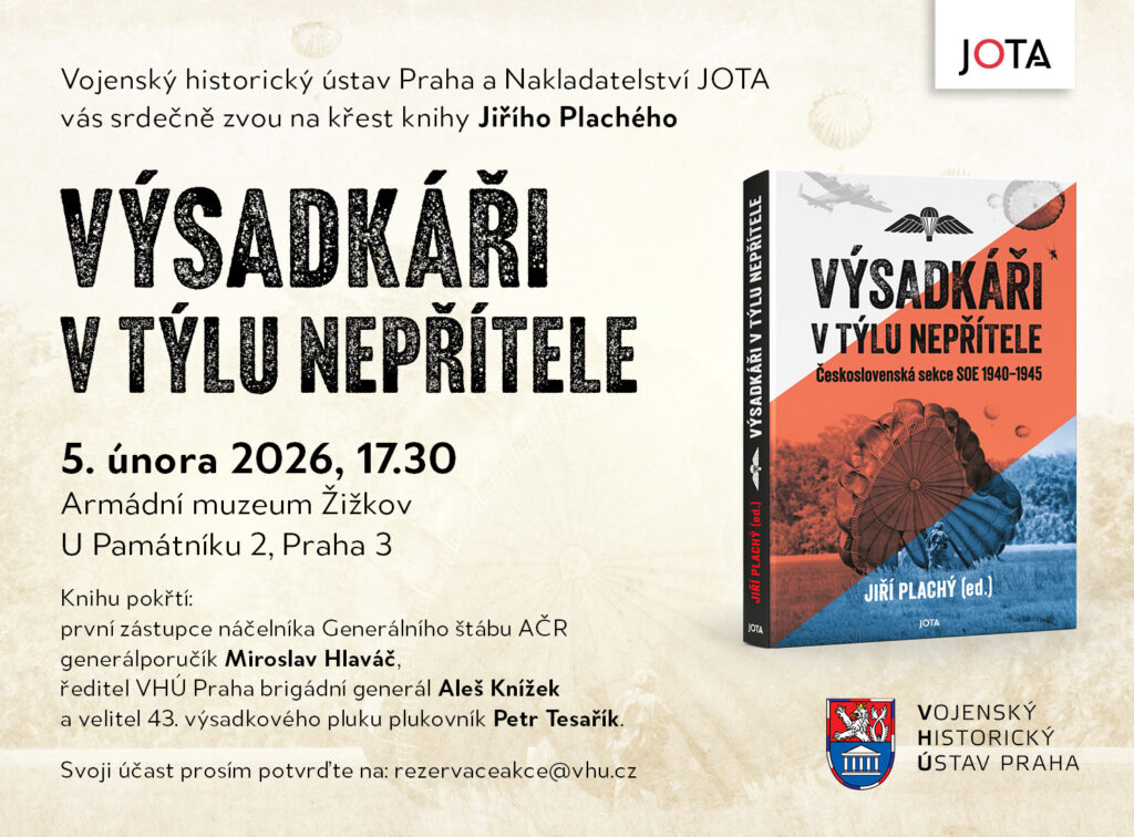 Přijďte 5. února na křest knihy „Výsadkáři v týlu nepřítele“ historika VHÚ Praha Jiřího Plachého