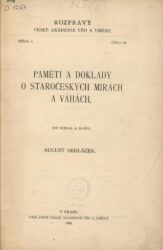 SEDLÁČEK, August. Paměti a doklady o staročeských mírách a váhách.