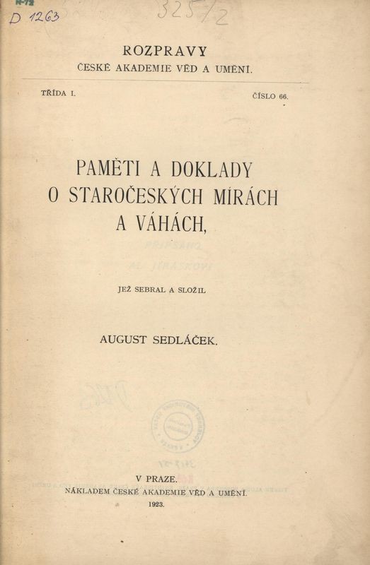 SEDLÁČEK, August. Paměti a doklady o staročeských mírách a váhách.