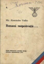 VAŠKO, Alexander. Ranení rozprávajú…