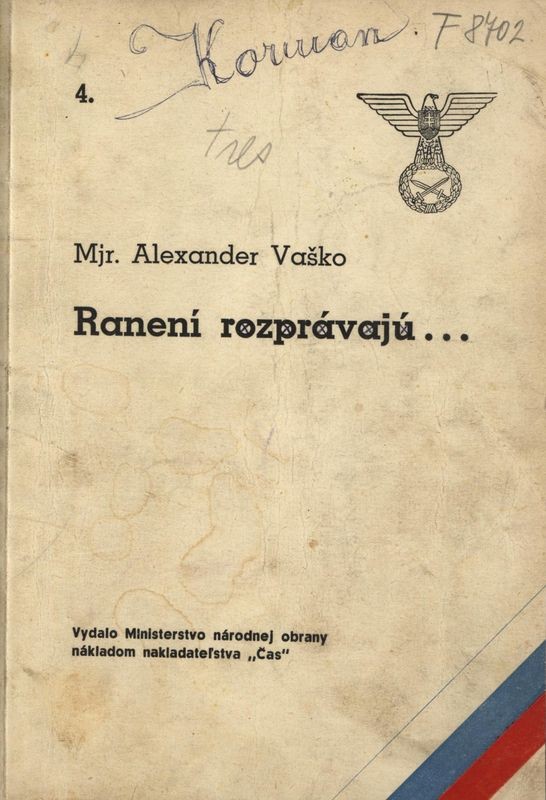 VAŠKO, Alexander. Ranení rozprávajú…