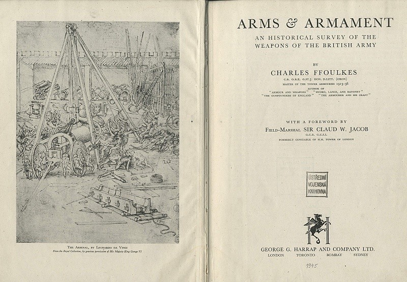 FFOULKES, Charles. Arms & Armament. An historical survey of the Weapons of the British Army.