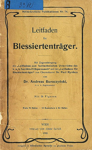 BURACZYŃSKI, Andreas. Leitfaden für Blessiertenträger