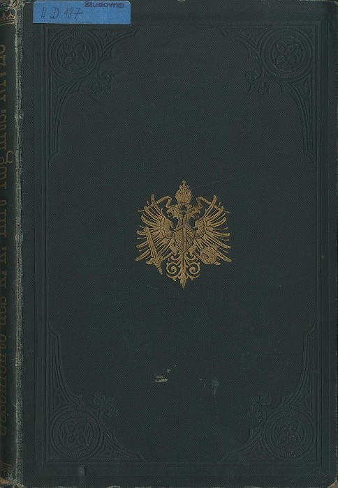 SCHMEDES, Emil. Geschichte des k. k. 28. Infanterie-Regimentes F.Z.M. Ludwig Ritter von Benedek