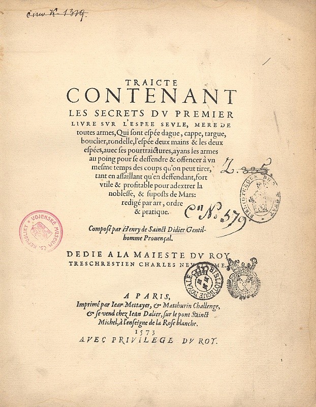 SAINT-DIDIER, Henri de. Traicte contenant les secrets du premier livres sur l´espee seule...